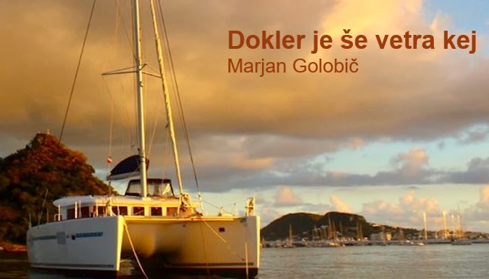 Izšla je eKnjiga Marjan Golobič – Dokler je še vetra kej